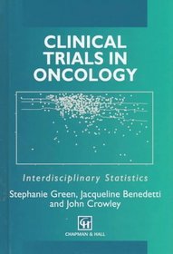 Clinical Trials in Oncology: Interdisciplinary Statistics