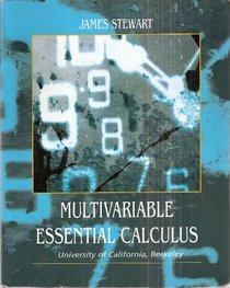 Multivariable Essential Calculus - Chapters 9 Through 13 (University of California Berkeley)