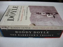 The Barrytown Trilogy/Paddy Clarke Ha Ha Ha Box Set
