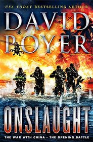 Onslaught: The War with China--the Opening Battle (Dan Lenson, Bk 16)