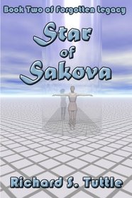 Star of Sakova (Forgotten Legacy, Book 2)