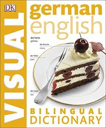 German??English Bilingual Visual Dictionary (DK Visual Dictionaries)