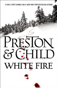 White Fire (Pendergast Novels)