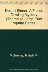 Desert Sinner: A Father Dowling Mystery (Thorndike Large Print Series)