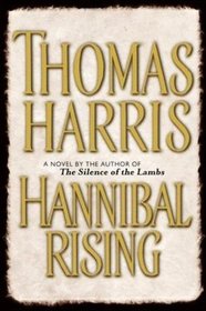 Hannibal Rising (Hannibal Lecter, Bk 4) (Audio Playaway)