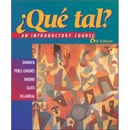 Que Tal?: An Introductory Course