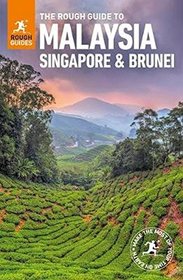 The Rough Guide to Malaysia, Singapore and Brunei (Travel Guide) (Rough Guides)