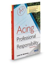 Acing Professional Responsibility, 2d