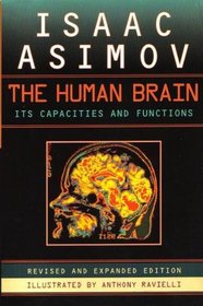 The Human Brain: Its Capacities and Functions