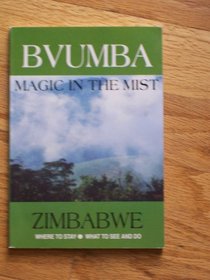 Bvumba: Magic in the Mist (Into Africa Travel Guide)