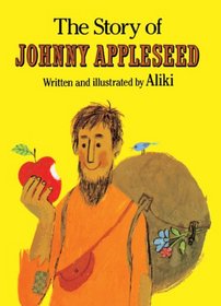 The Story of Johnny Appleseed