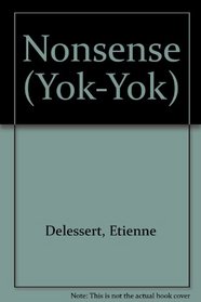 Nonsense (Yok-Yok Series)