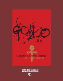 The Gonzo Way (EasyRead Large Bold Edition)
