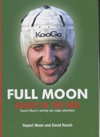 Full Moon: Rugby in the Red