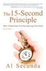 The 15 Second Principle