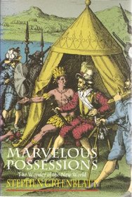 Marvelous Possessions : The Wonder of the New World