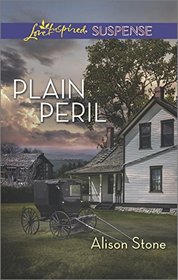 Plain Peril (Apple Creek, Bk 2) (Love Inspired Suspense, No 444)