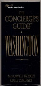 The Concierge's Guide to Washington, D.C.