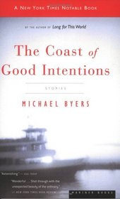 The Coast of Good Intentions : Stories