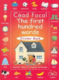 Cead Focal Sticker Book: The First Hundred Words (Irish Edition)