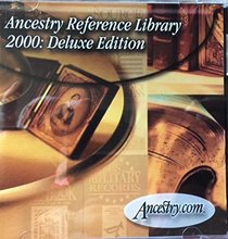 Ancestry Reference Library 2000: Deluxe Edition