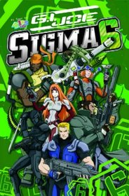 G.I. Joe - SIGMA 6 (G. I. Joe (Graphic Novels))