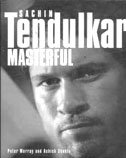 Sachin Tendulkar: Masterful