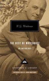The Best of Wodehouse: An Anthology (Everyman's Library (Cloth))