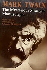 Mysterious Stranger Manuscripts (Centre for Editions of American Authors)