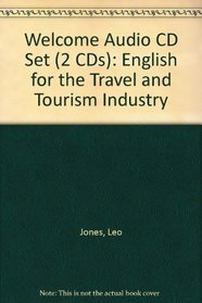 Welcome Audio CD set: English for the Travel and Tourism Industry