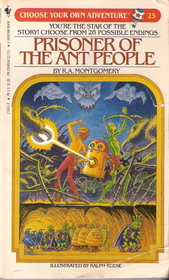 Prisoner of the Ant People (Choose Your Own Adventure, Bk 25)