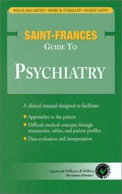 Saint-Frances Guide to Psychiatry (Saint-Frances Guide Series)