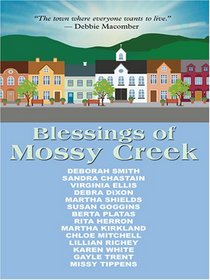 Blessings of Mossy Creek (Mossy Creek, Bk 4) (Large Print)