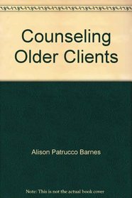 Counseling Older Clients