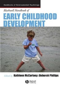 Blackwell Handbook of Early Childhood Development (Blackwell Handbooks of Developmental Psychology)