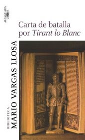 Carta de batalla por Tirant lo Blanc (Biblioteca Mario Vargas Llosa) (Spanish Edition)