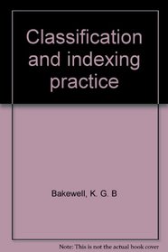 Classification and indexing practice