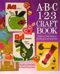 A-B-C 1-2-3 Craft Book: Make a Cloth Book of Exciting Learning Toys