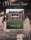 Of Houses & Time: Personal Histories of America's National Trust Properties