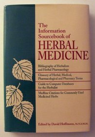 The Information Sourcebook of Herbal Medicine