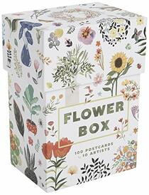 Flower Box: 100 Postcards by 10 artists (100 botanical artworks by 10 artists in a keepsake box)