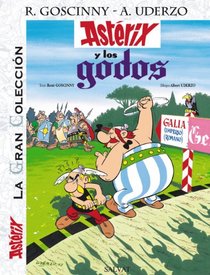 Asterix y los godos / Asterix and the Goths: La gran coleccion / The Great Collection (Spanish Edition)