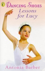 Lessons for Lucy (Dancing Shoes, No 1)