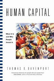 Human Capital: What It Is and Why People Invest It