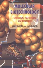Molecular Biotechnology: Therapeutic Applications and Strategies