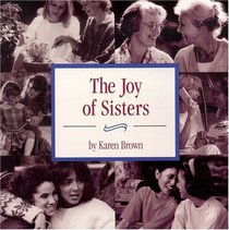The JOY OF SISTERS