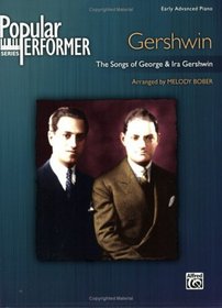 Popular Performer Gershwin: The Songs of George & Ira Gershwin (Popular Performer Series)