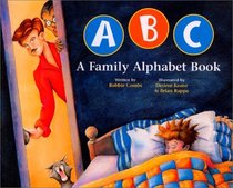 ABC A Family Alphabet Book