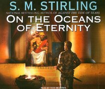 On the Oceans of Eternity (Island in the Sea of Time, Bk 3) (Audio CD) (Unabridged)