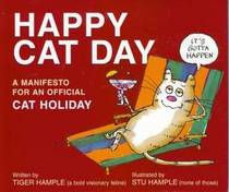 Happy Cat Day: A Manifesto for an Official Cat Holiday